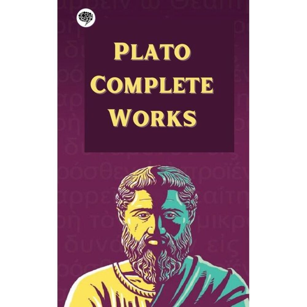 Plato: Complete Works -- Plato